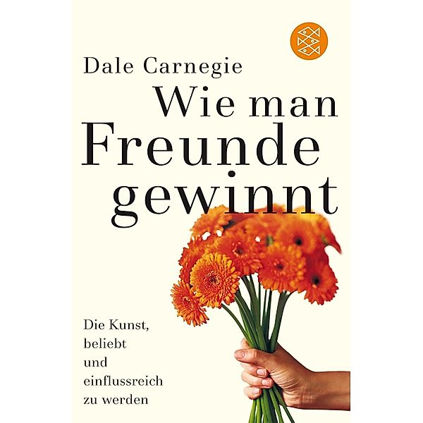 Wie man Freunde gewinnt, Dale Carnegie