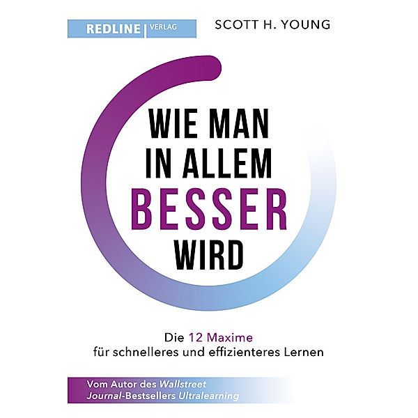 Wie man in allem besser wird, Scott H. Young