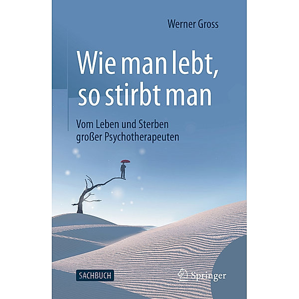 Wie man lebt, so stirbt man, Werner Groß