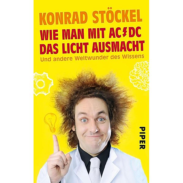 Wie man mit AC/DC das Licht ausmacht, Konrad Stöckel