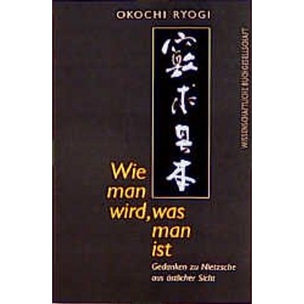 Wie man wird, was man ist, Ryogi Okochi