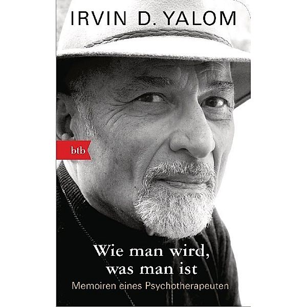 Wie man wird, was man ist, Irvin D. Yalom