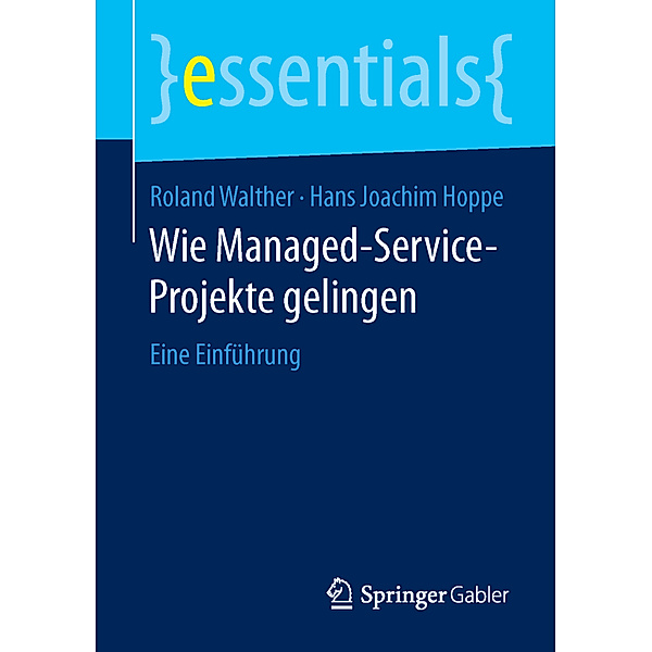Wie Managed-Service-Projekte gelingen, Roland Walther, Hans Joachim Hoppe