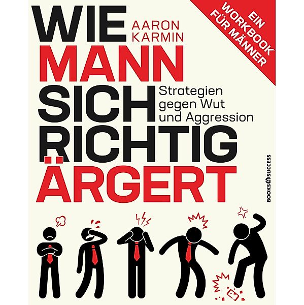 Wie Mann sich richtig ärgert, Aaron Karmin