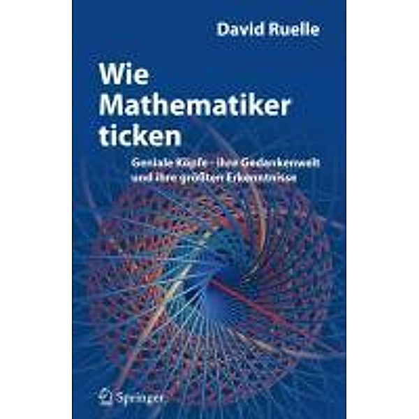 Wie Mathematiker ticken, David Ruelle