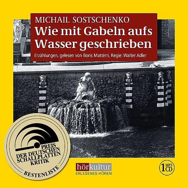 Wie mit Gabeln aufs Wasser geschrieben,MP3-CD, Michail Sostschenko