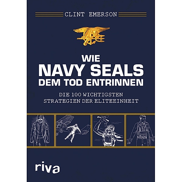 Wie Navy SEALS dem Tod entrinnen, Clint Emerson