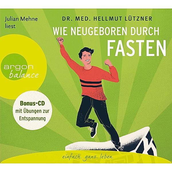Wie neugeboren durch Fasten, 4 Audio-CDs, Hellmut Lützner