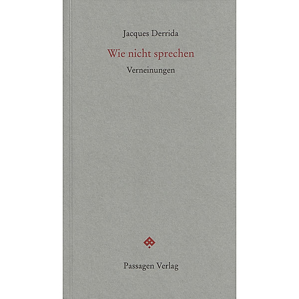 Wie nicht sprechen, Jacques Derrida