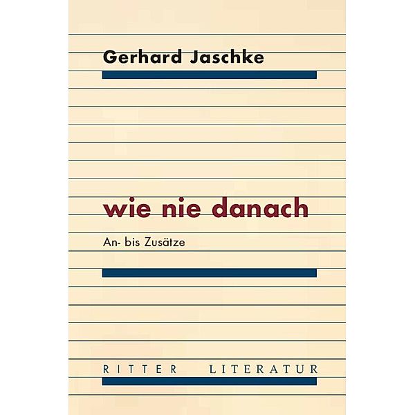 wie nie danach, Gerhard Jaschke