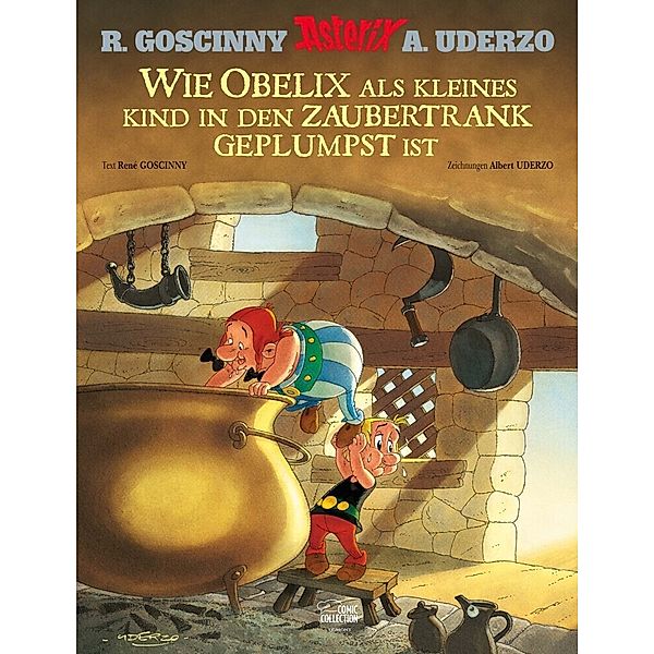 Wie Obelix als kleines Kind in den Zaubertrank geplumpst ist, René Goscinny, Albert Uderzo