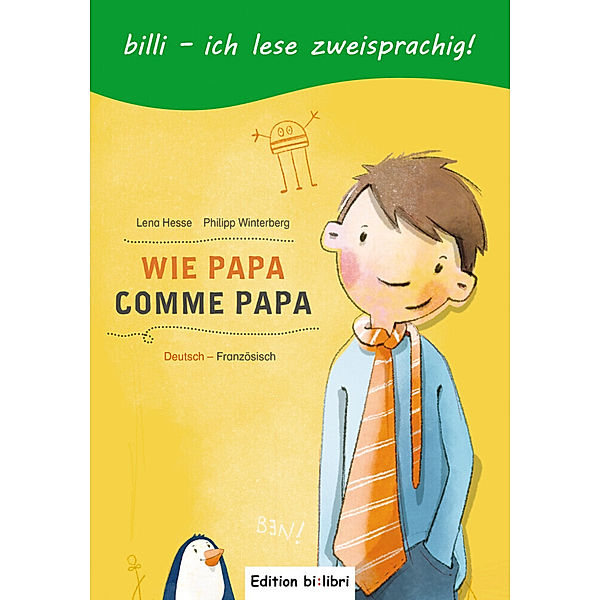 Wie Papa, Deutsch-Französisch, Lena Hesse, Philipp Winterberg