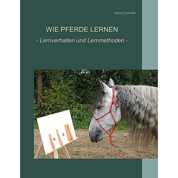 Wie Pferde lernen, Georg Domian