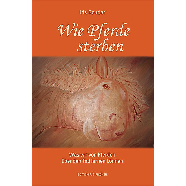 Wie Pferde sterben, Iris Geuder