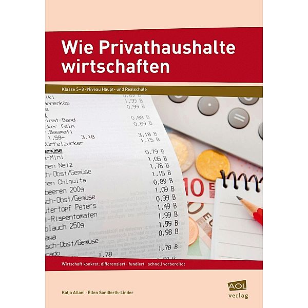 Wie Privathaushalte wirtschaften, Katja Allani, Ellen Sandforth-Linder