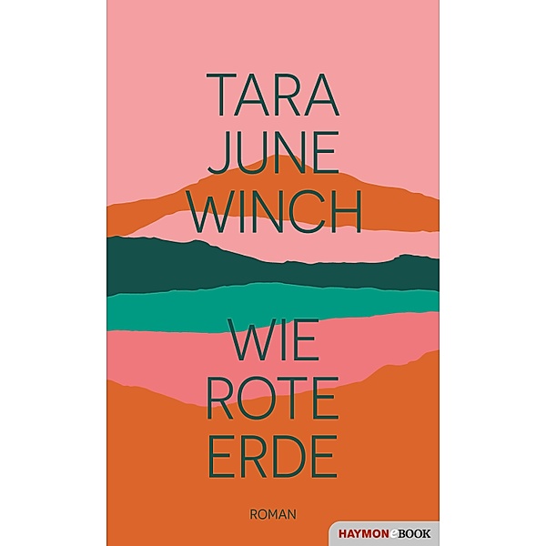 Wie rote Erde, Tara June Winch