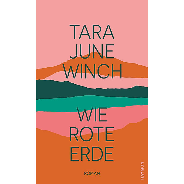 Wie rote Erde, Tara June Winch