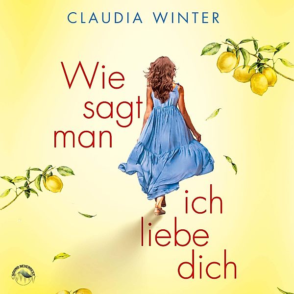 Wie sagt man ich liebe dich?, Claudia Winter