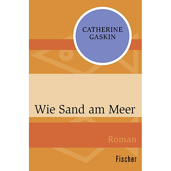 Wie Sand am Meer, Catherine Gaskin