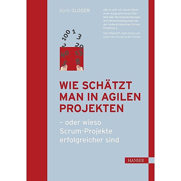 Wie schätzt man in agilen Projekten, Boris Gloger