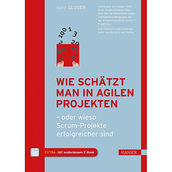 Wie schätzt man in agilen Projekten, m. 1 Buch, m. 1 E-Book, Boris Gloger