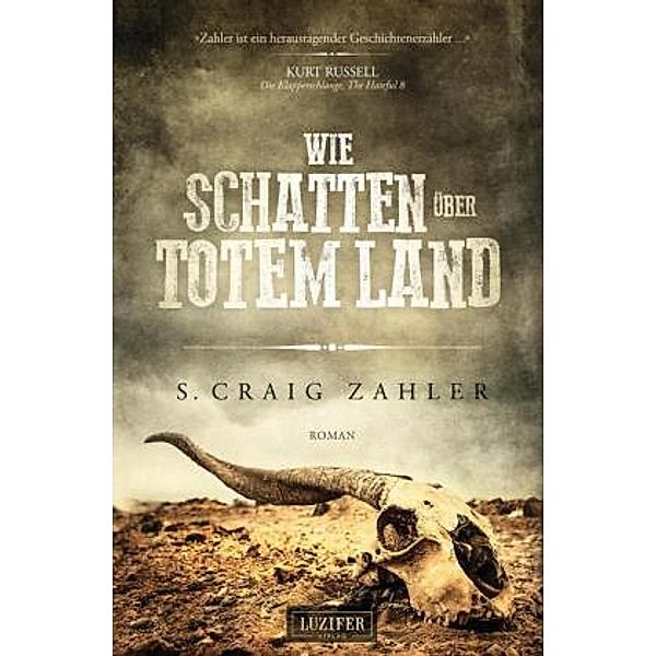 Wie Schatten über totem Land, S. Craig Zahler