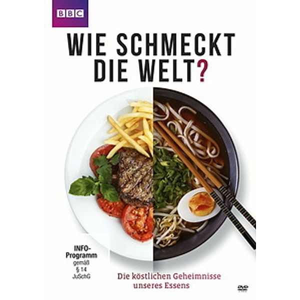 Wie schmeckt die Welt? Die köstlichen Geheimnisse unseres Essens