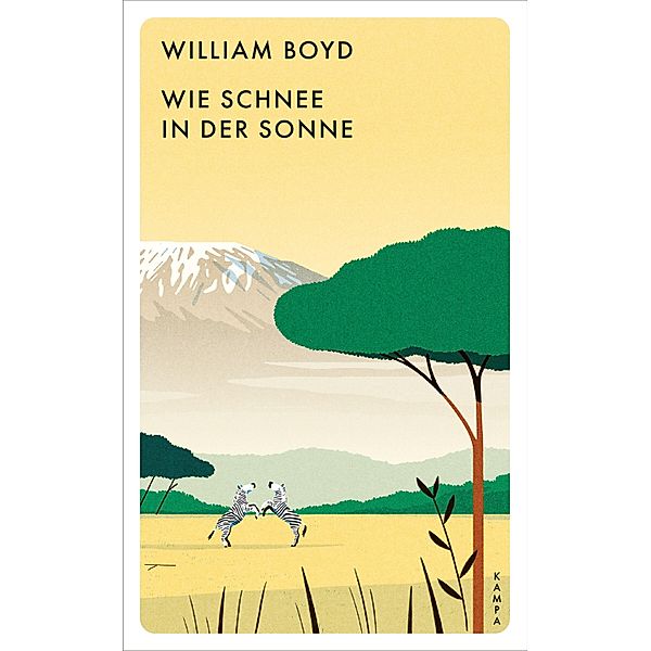 Wie Schnee in der Sonne / Kampa Pocket, William Boyd