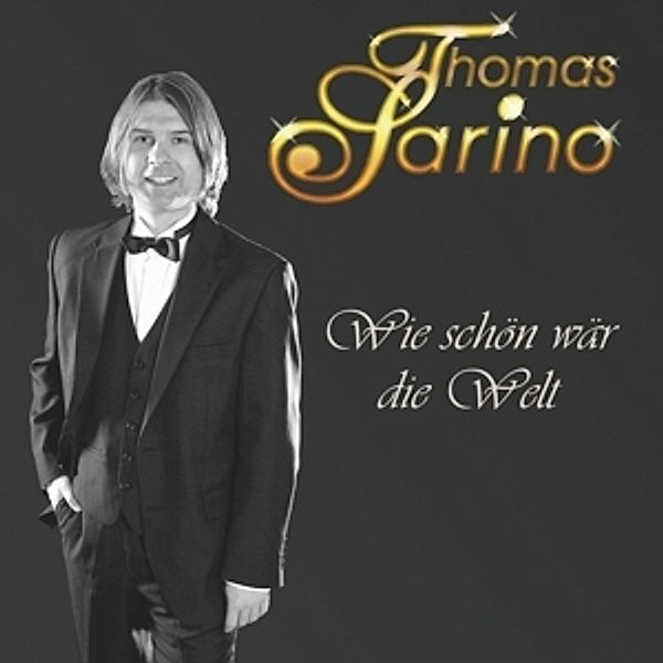 Wie Schön War Die Welt, Thomas Sarino