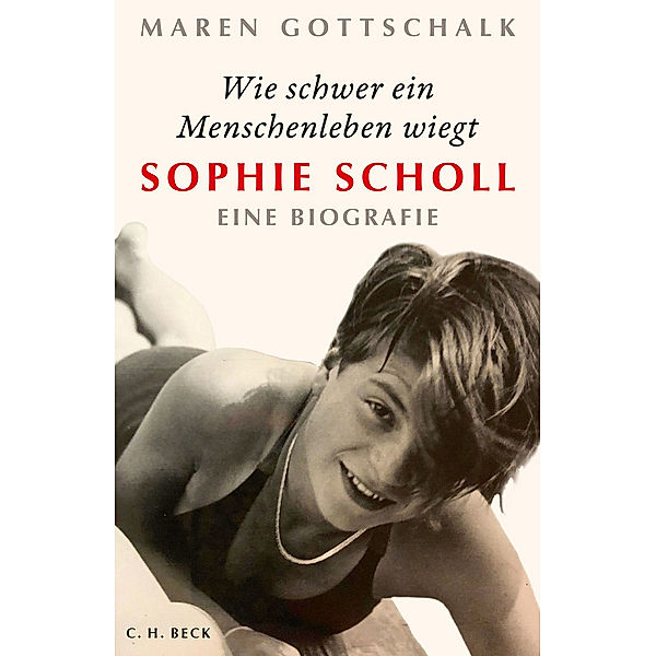 Wie schwer ein Menschenleben wiegt, Sophie Scholl, Maren Gottschalk