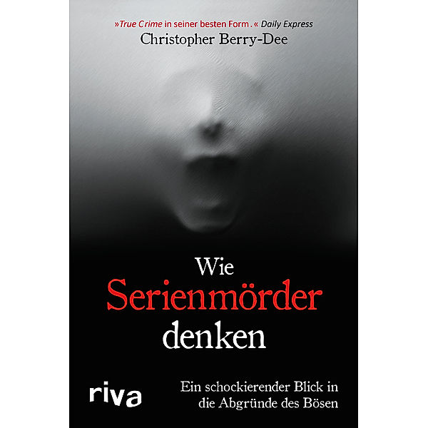 Wie Serienmörder denken, Christopher Berry-Dee