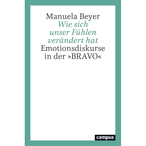 Wie sich unser Fühlen verändert hat, Manuela Beyer