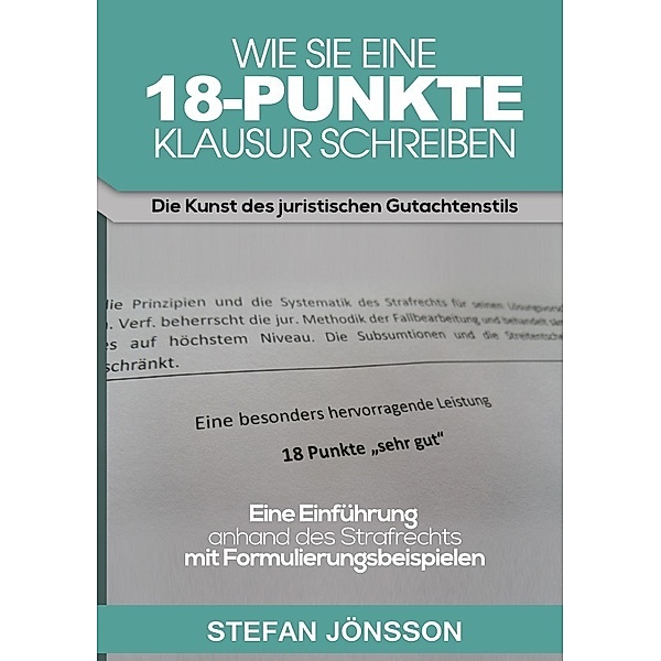 Wie Sie eine 18-Punkte-Klausur schreiben, Stefan Jönsson