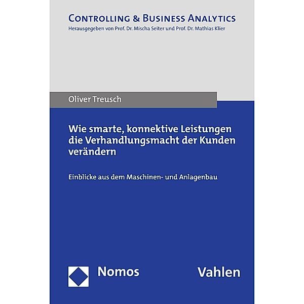 Wie smarte, konnektive Leistungen die Verhandlungsmacht der Kunden verändern / Controlling Praxis, Oliver Treusch