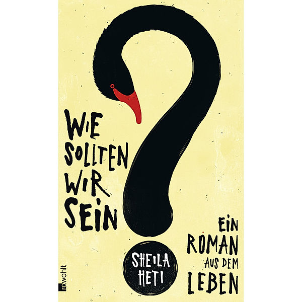 Wie sollten wir sein?, Sheila Heti