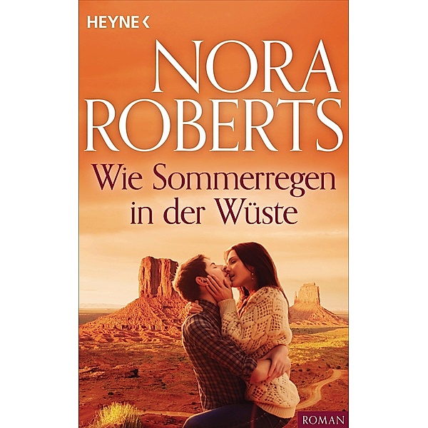 Wie Sommerregen in der Wüste, Nora Roberts