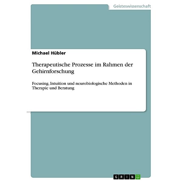 Wie Therapeuten ihren Klienten auf die Nerven gehen, Michael Hübler