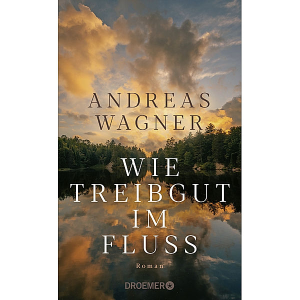 Wie Treibgut im Fluss, Andreas Wagner