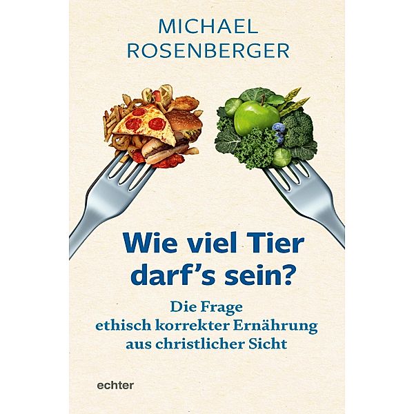 Wie viel Tier darf's sein?, Michael Rosenberger