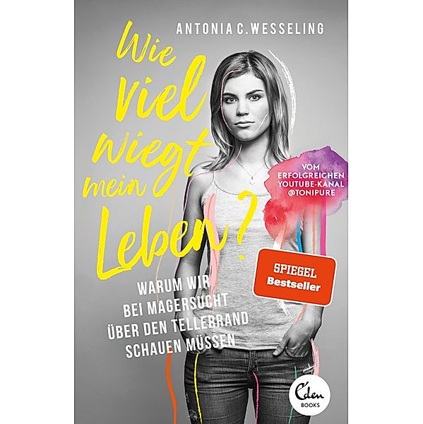 Wie viel wiegt mein Leben?, Antonia C. Wesseling