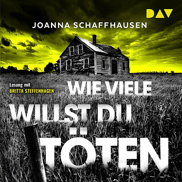 Wie viele willst du töten, Joanna Schaffhausen