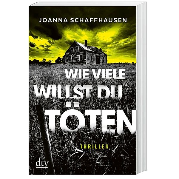 Wie viele willst du töten / Ellery Hathaway Bd.1, Joanna Schaffhausen