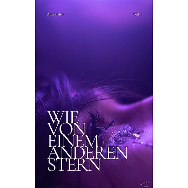 Wie von einem anderen Stern, Ann Fisher