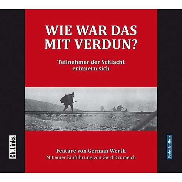 Wie war das mit Verdun?,1 Audio-CD, German Werth