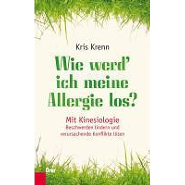 Wie werd' ich meine Allergie los?, Kris Krenn