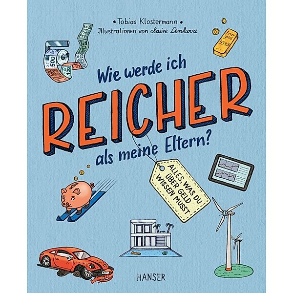 Wie werde ich reicher als meine Eltern?, Tobias Klostermann