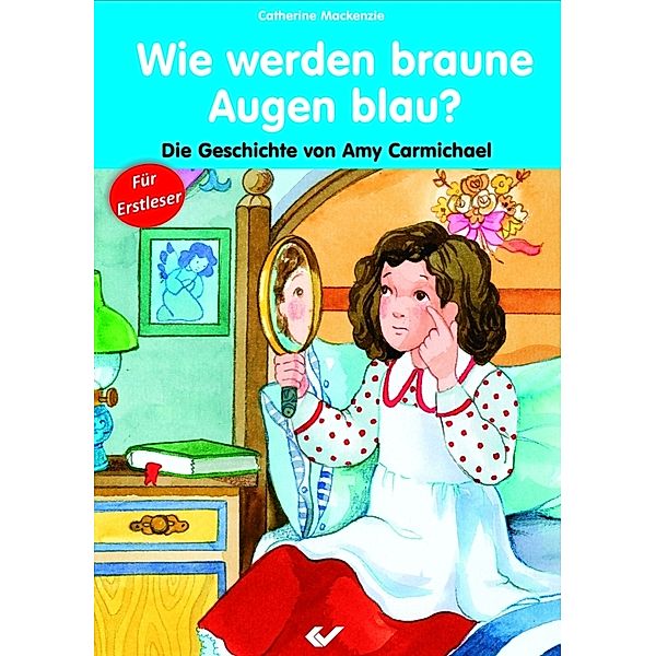 Wie werden braune Augen blau?, Catherine Mackenzie