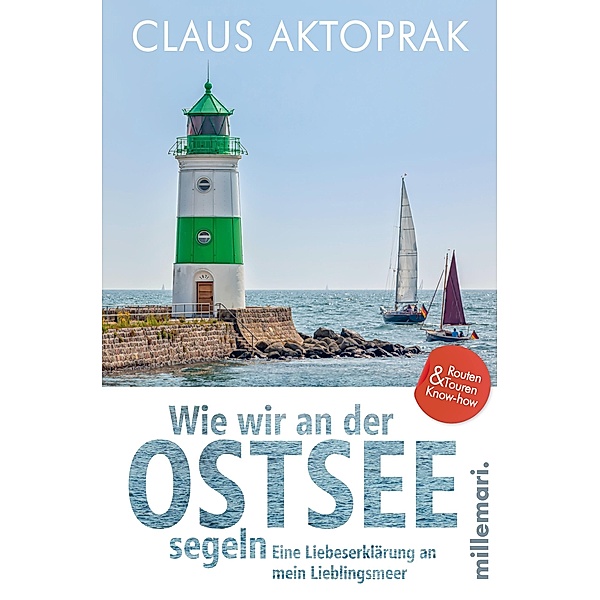 Wie wir an der Ostsee segeln, Claus Aktoprak