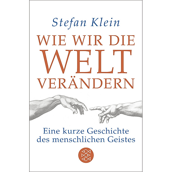 Wie wir die Welt verändern, Stefan Klein