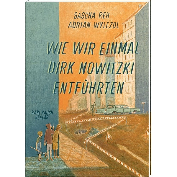 Wie wir einmal Dirk Nowitzki entführten, Sascha Reh